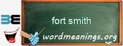 WordMeaning blackboard for fort smith